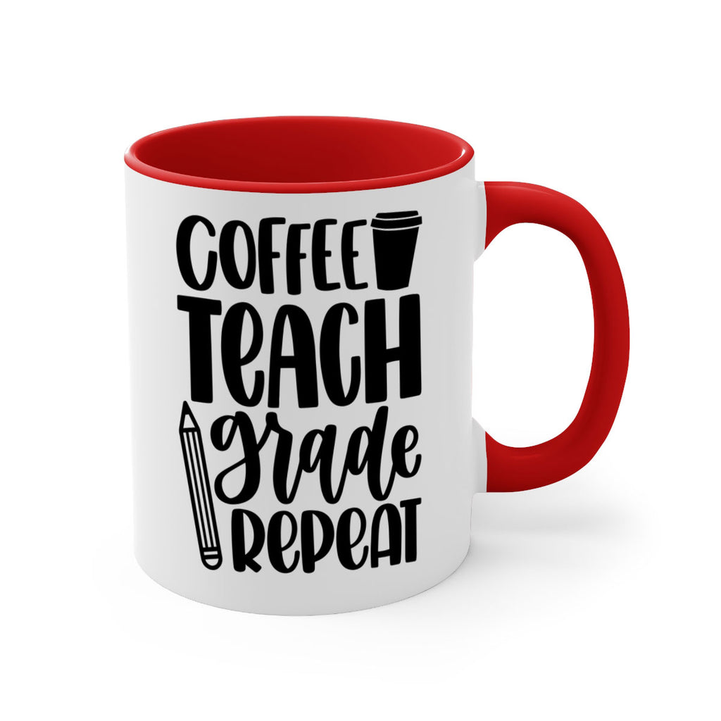 Coffee Teach Grade Repeat Style 83#- teacher-Mug / Coffee Cup