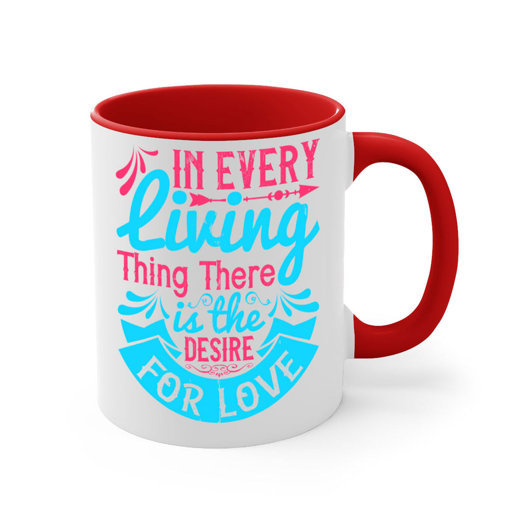 In every living thing there is the desire for love Style 36#- Dog-Mug / Coffee Cup