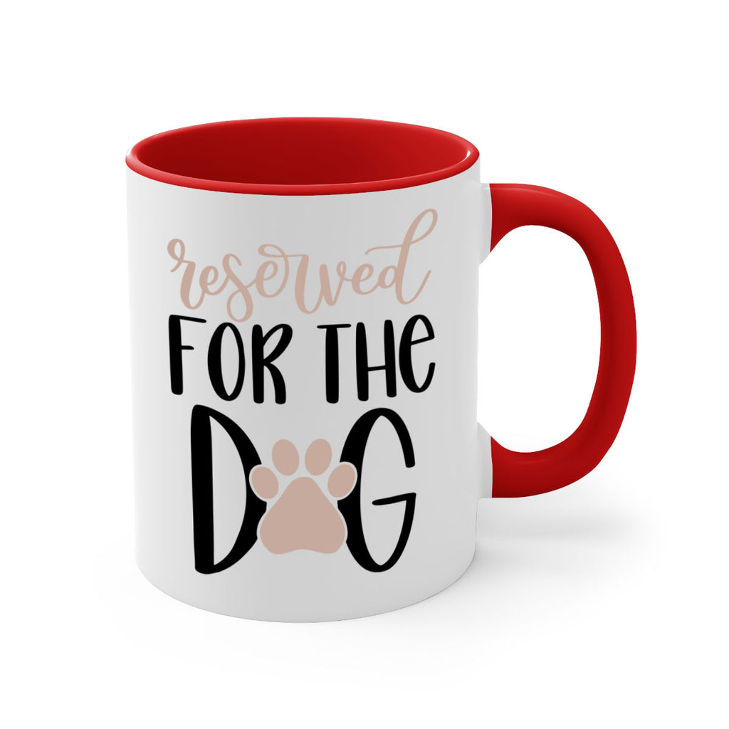 Reserved Fot The Dog Style 10#- Dog-Mug / Coffee Cup