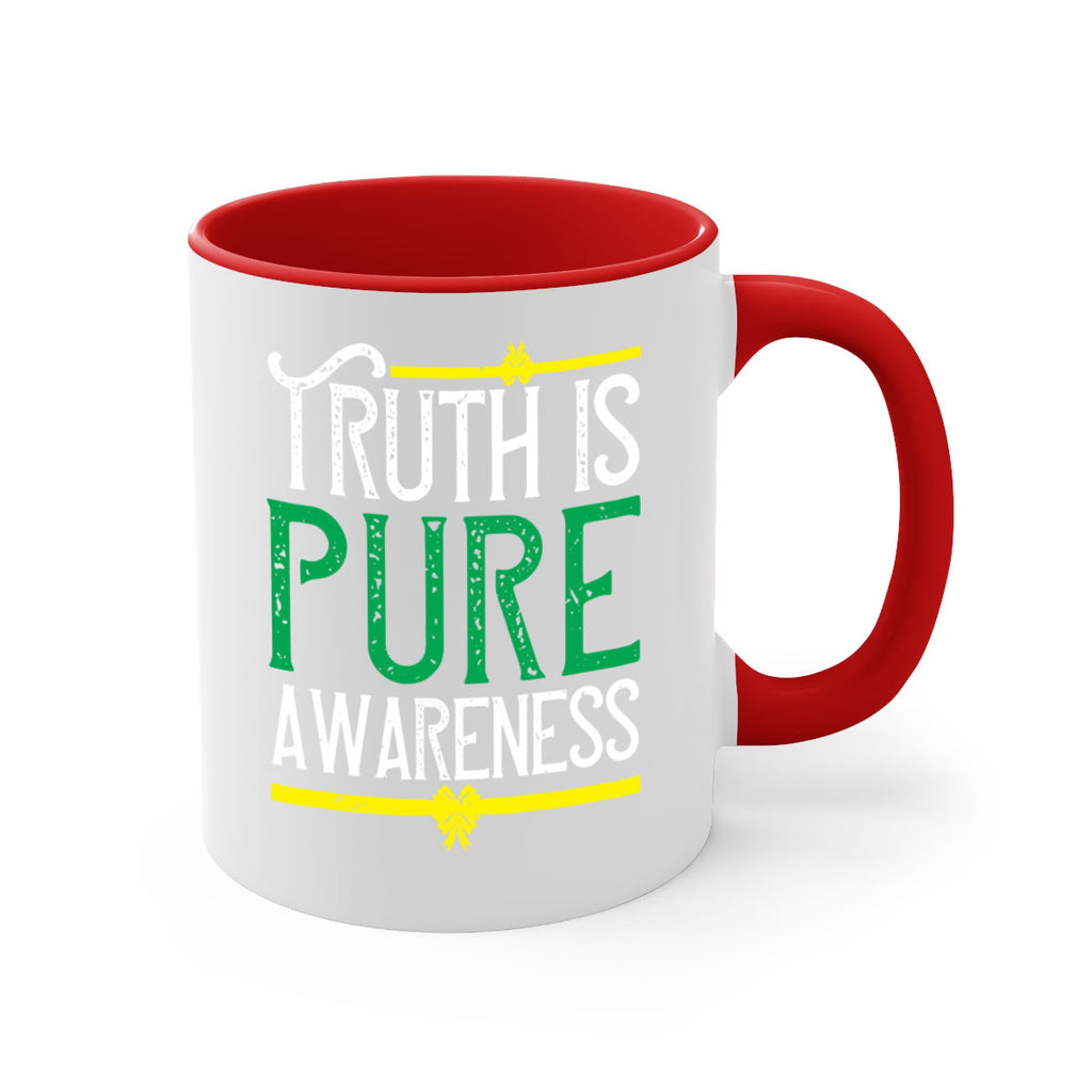 Truth is pure awareness Style 10#- Self awareness-Mug / Coffee Cup