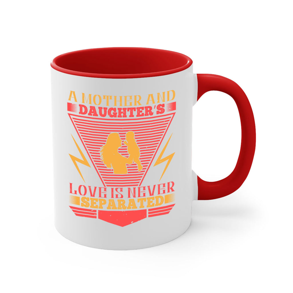 a mother and daughter’s love is never separated 50#- parents day-Mug / Coffee Cup