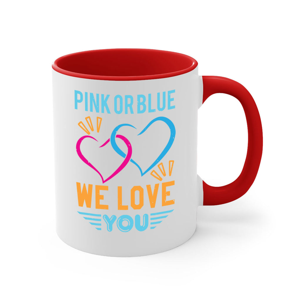 pink or blue we love you Style 20#- baby shower-Mug / Coffee Cup