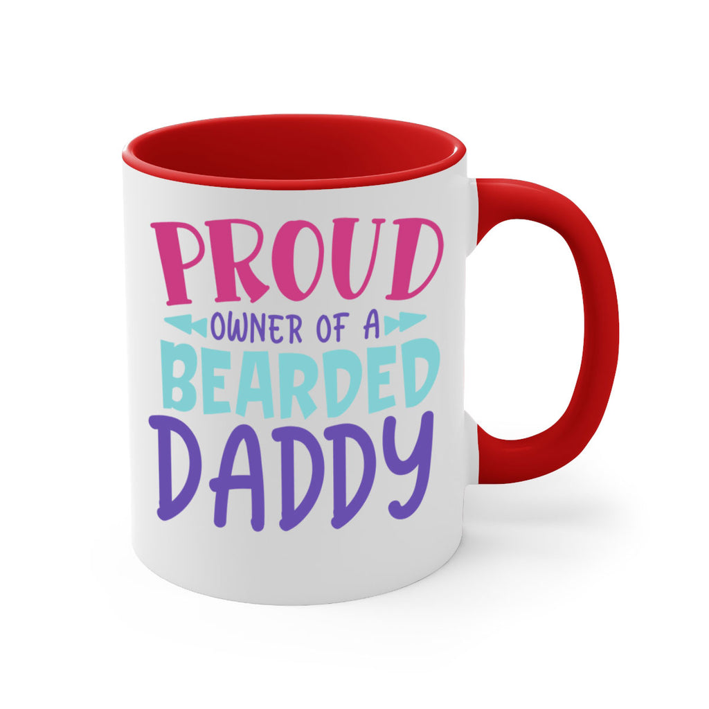 proud owner of a bearded daddy Style 202#- baby2-Mug / Coffee Cup