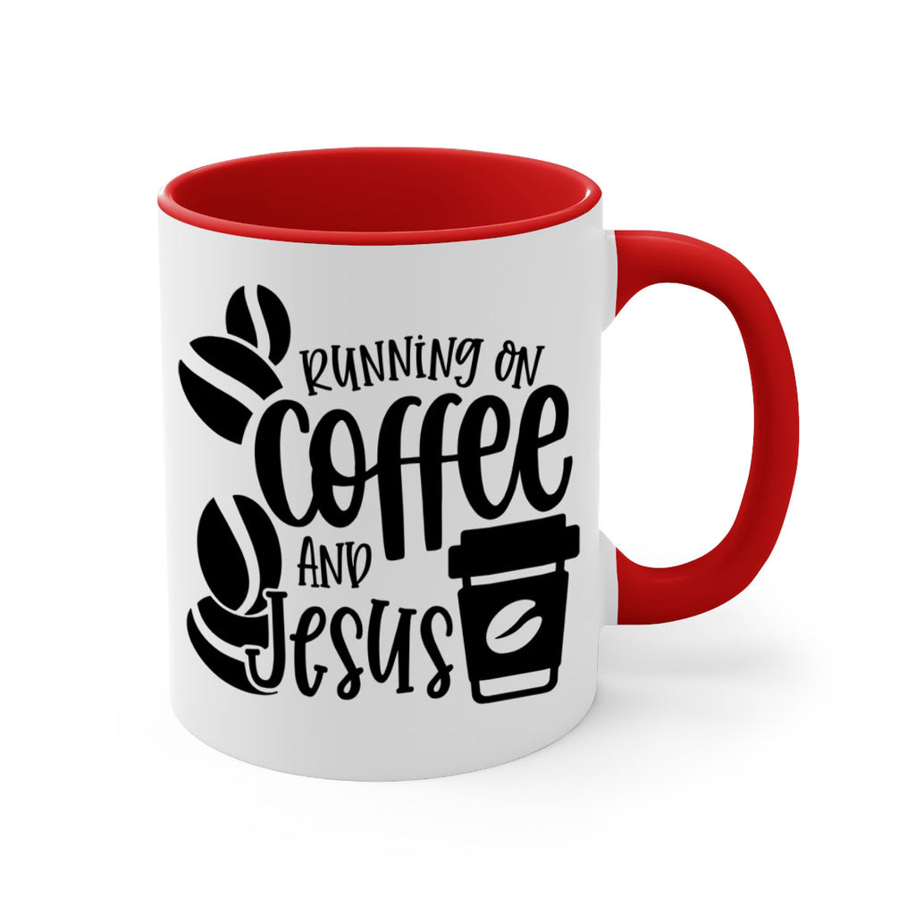running on coffee and jesus 38#- coffee-Mug / Coffee Cup