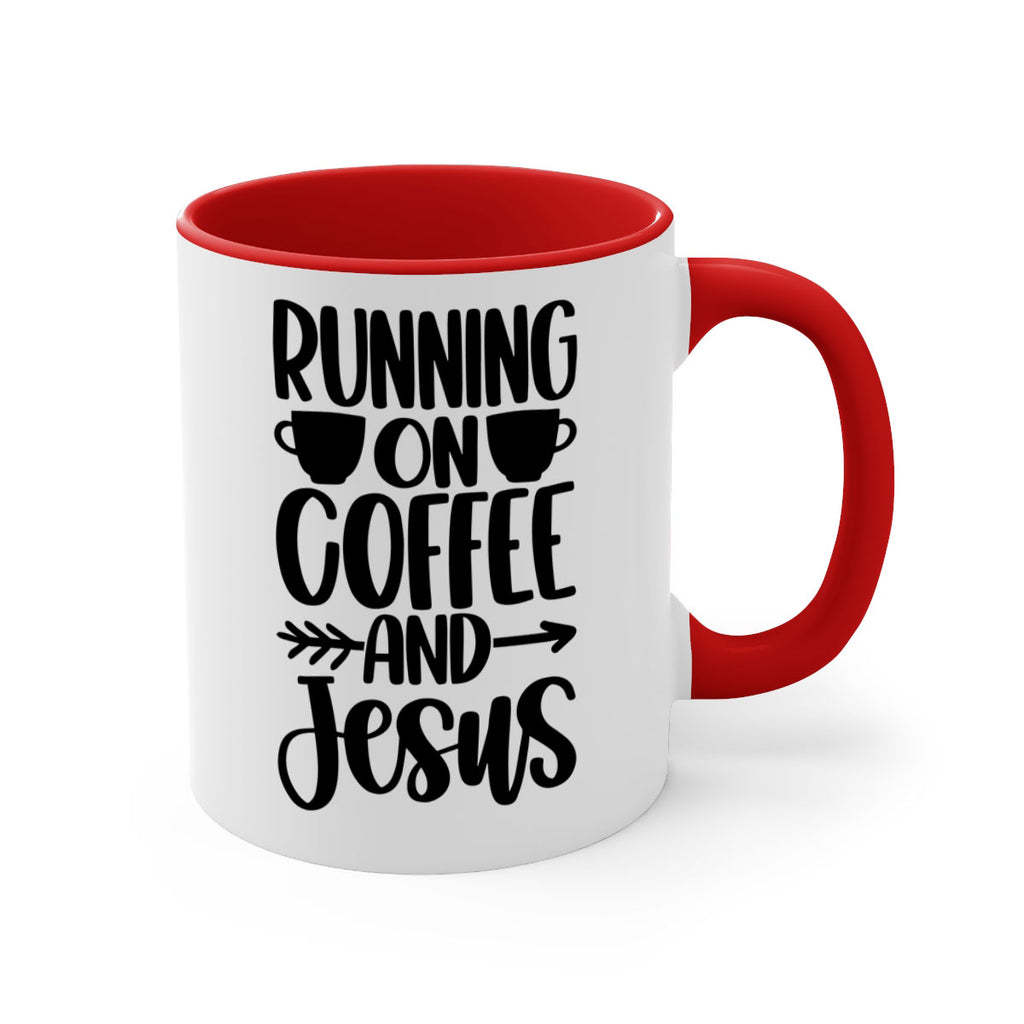 running on coffee and jesus 39#- coffee-Mug / Coffee Cup