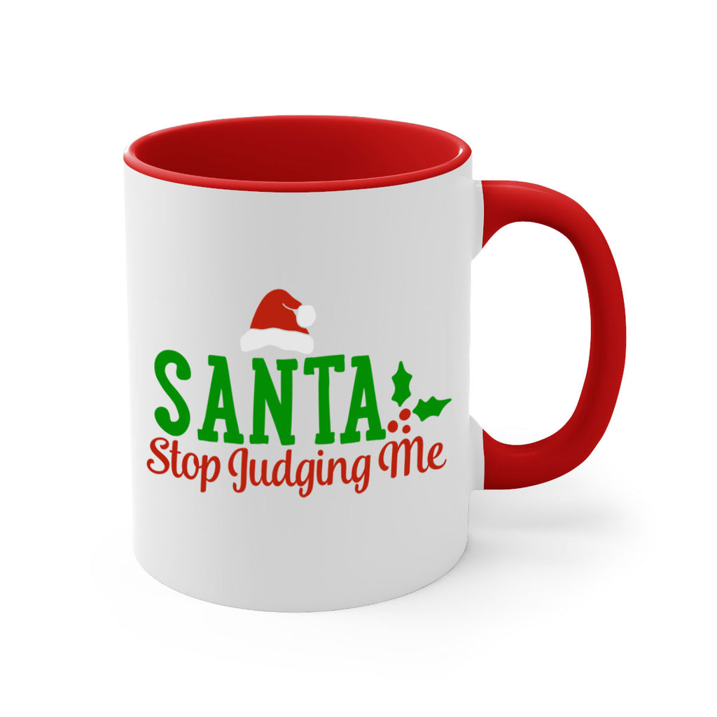 santa stop judging me 329#- christmas-Mug / Coffee Cup