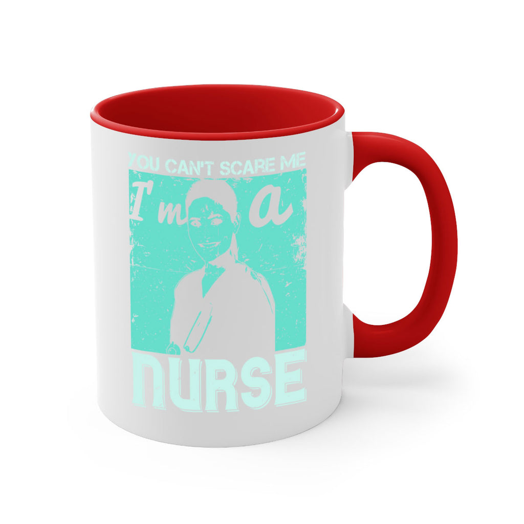 you cant scare me im a nurse Style 8#- medical-Mug / Coffee Cup