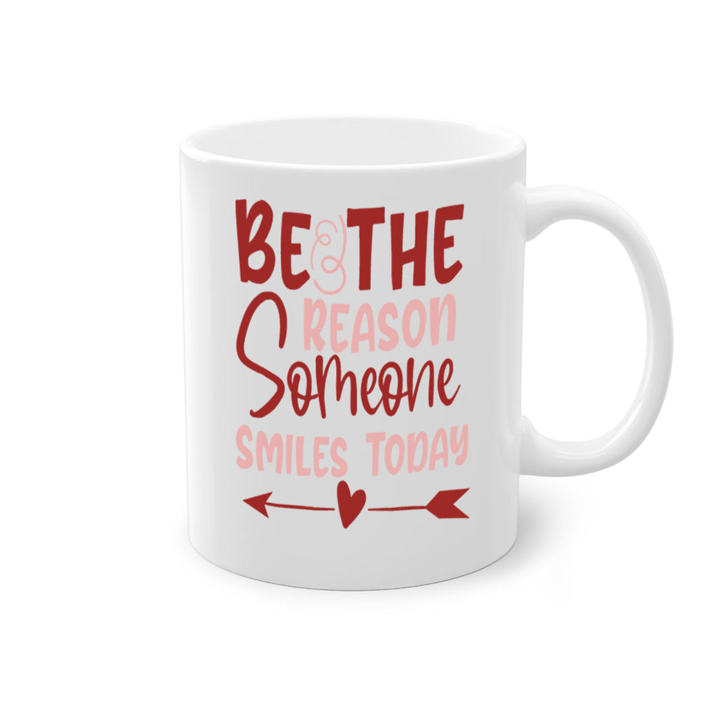Be The Reason Someone Smiles Today Style 141#- motivation-Mug / Coffee Cup