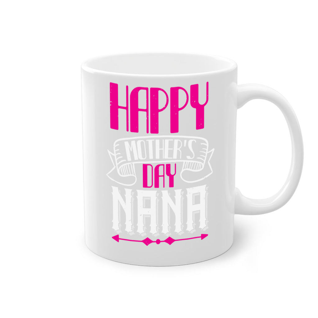 HAPPY mothers day nana 29#- grandma-Mug / Coffee Cup
