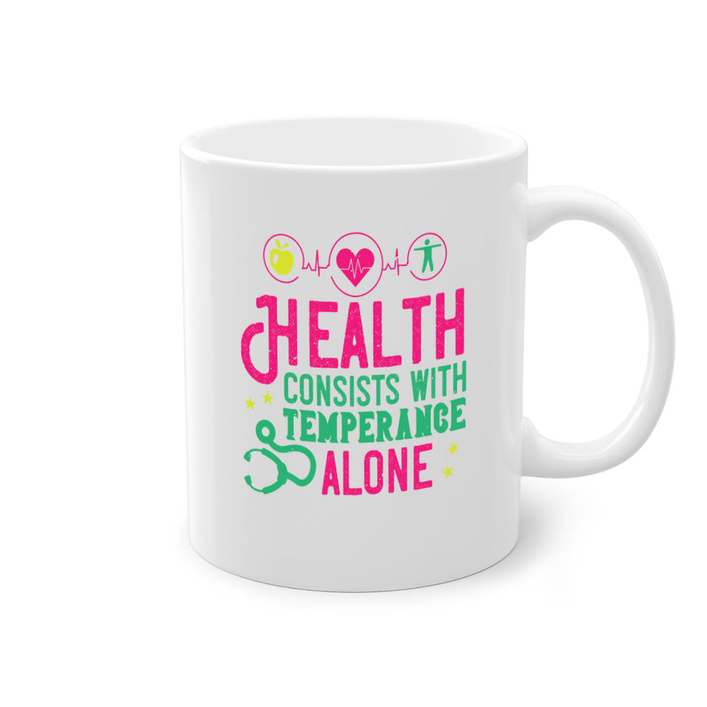 Health consists with temperance alone Style 44#- World Health-Mug / Coffee Cup