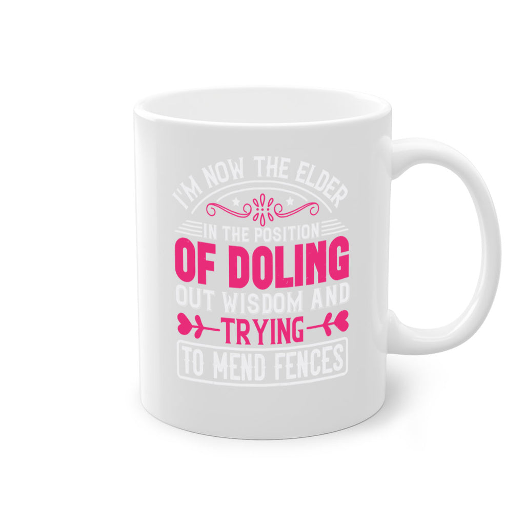 Im now the elder in the position of doling out wisdom and trying to mend fences Style 45#- aunt-Mug / Coffee Cup