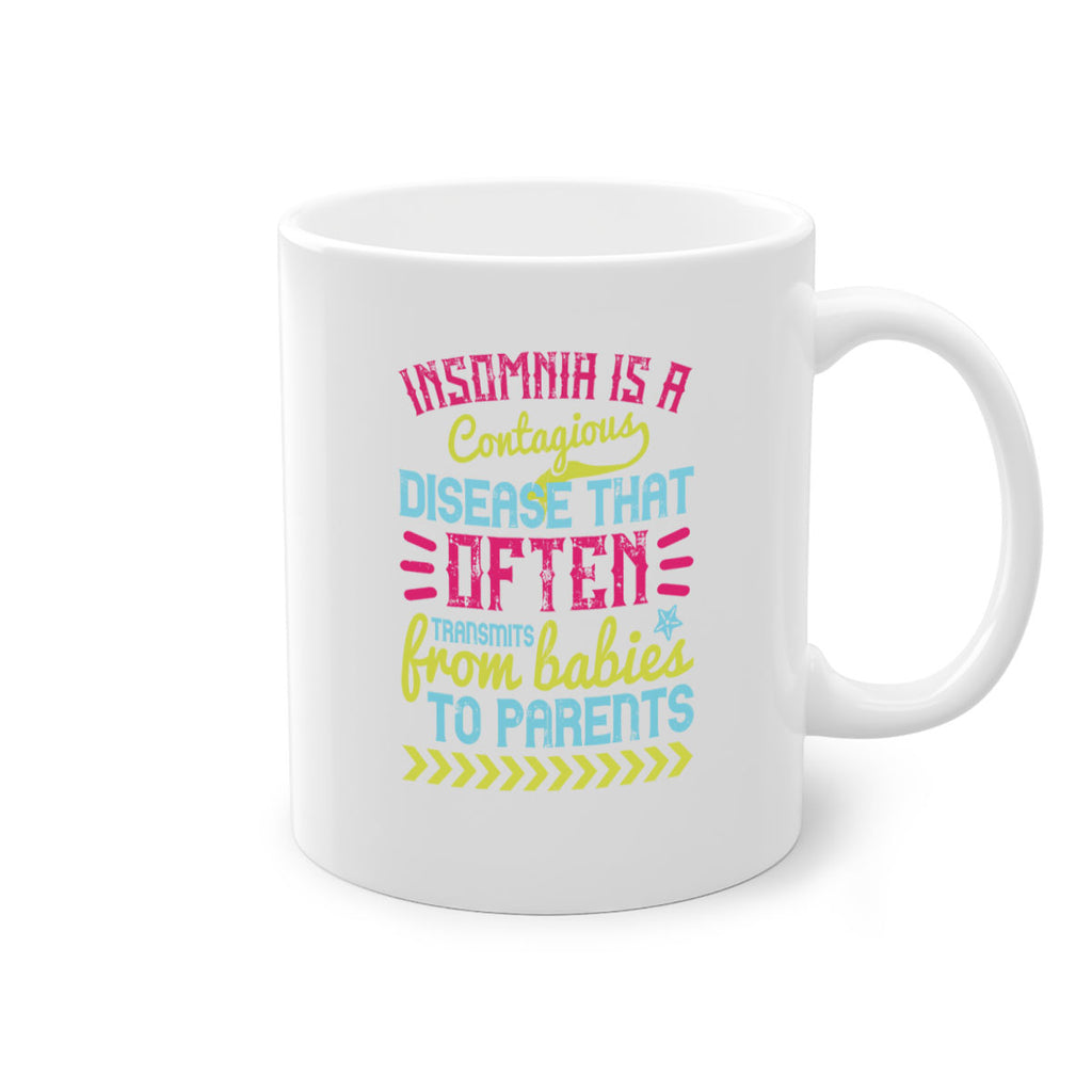 Insomnia is a contagious disease that often transmits from babies to parents Style 115#- baby2-Mug / Coffee Cup