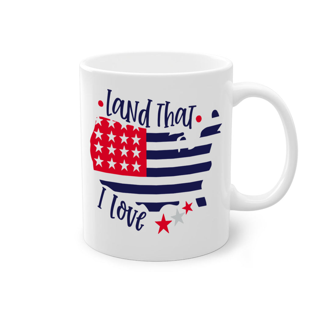 Land That I Love Style 158#- 4th Of July-Mug / Coffee Cup