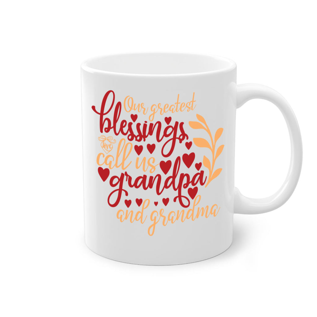 Our greatest blessings call us grandpa and grandma 1#- Family-Mug / Coffee Cup