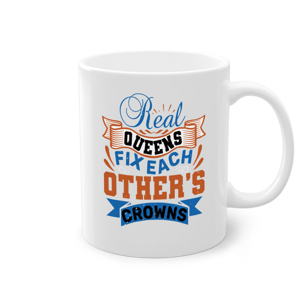 Real queens fix each other’s crowns Style 62#- best friend-Mug / Coffee Cup