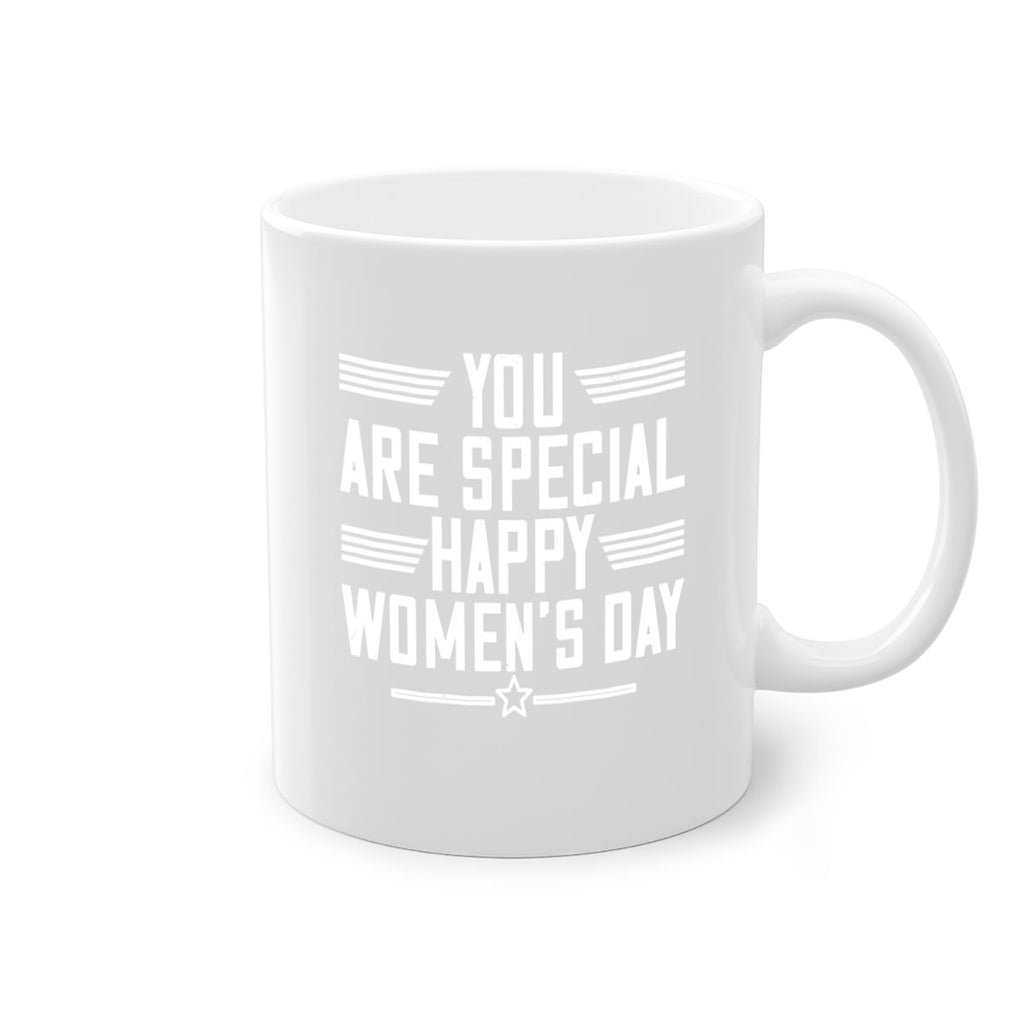 You are Special Happy Womens Day Style 3#- World Health-Mug / Coffee Cup