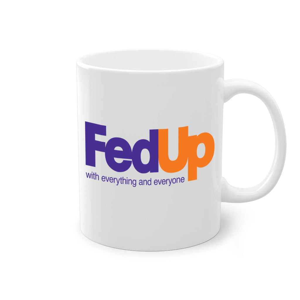 fed up 159#- black words - phrases-Mug / Coffee Cup