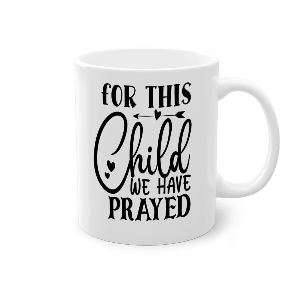 for this child we have prayed Style 265#- baby2-Mug / Coffee Cup
