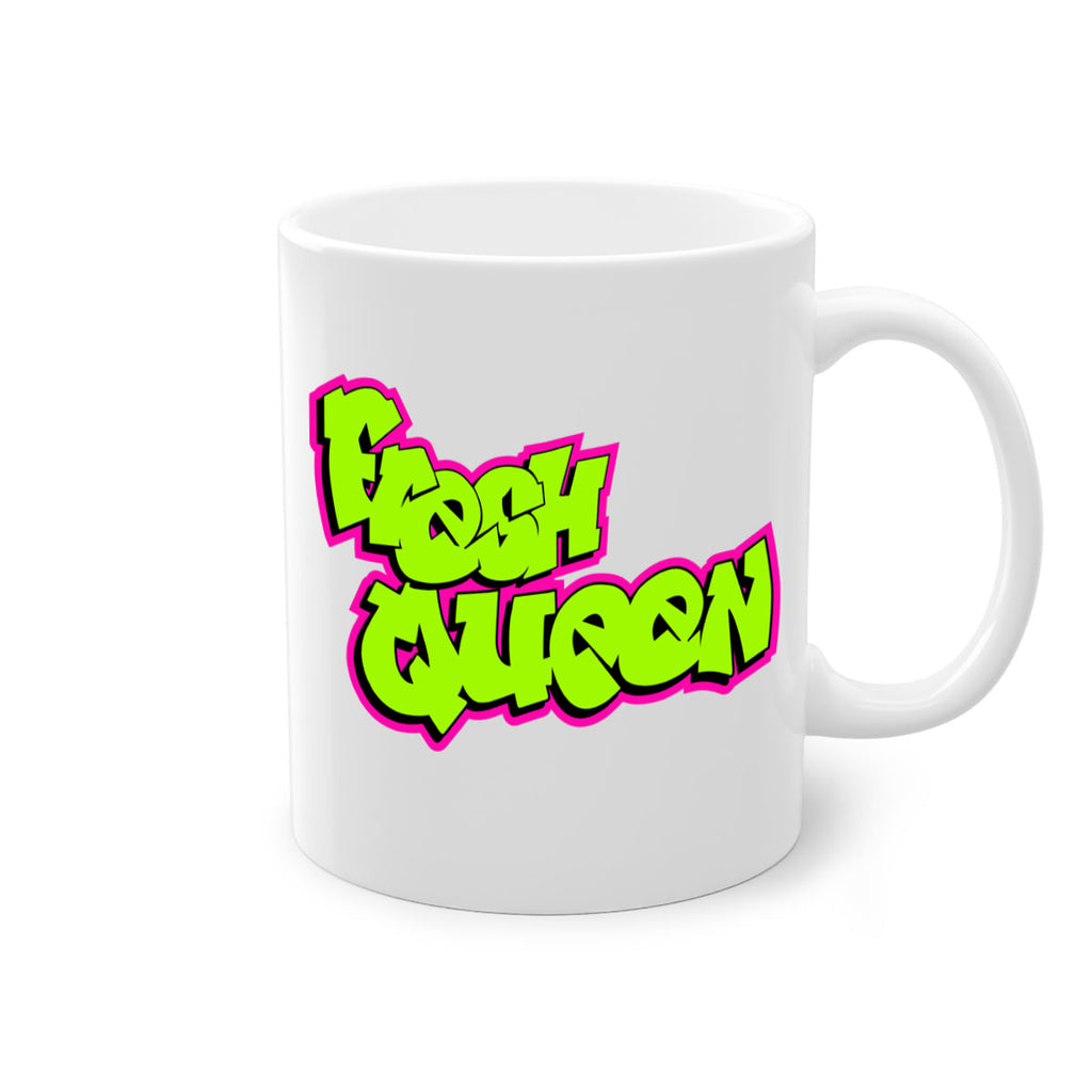 fresh queen 144#- black words - phrases-Mug / Coffee Cup