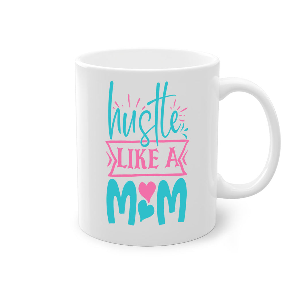 hustle like a mom 340#- mom-Mug / Coffee Cup