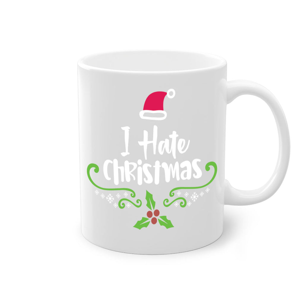 i hate christmas style 324#- christmas-Mug / Coffee Cup