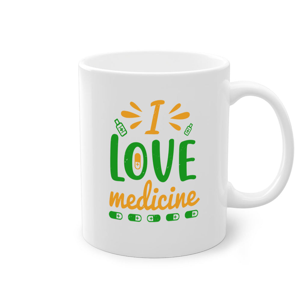 i love medicine Style 45#- medical-Mug / Coffee Cup
