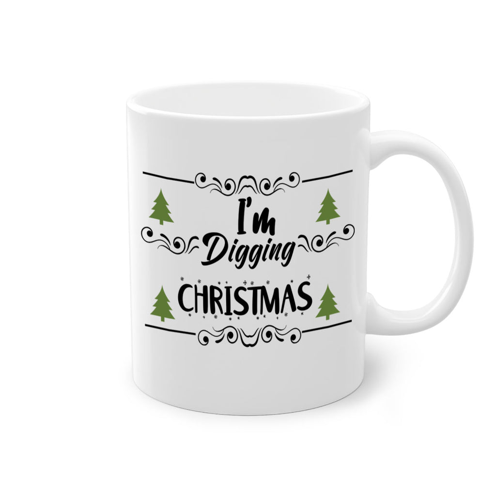 i m digging christmas style 338#- christmas-Mug / Coffee Cup