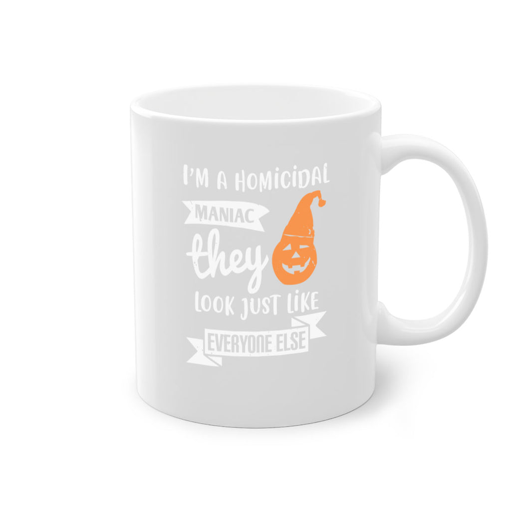 i’m a homicidal maniac 142#- halloween-Mug / Coffee Cup