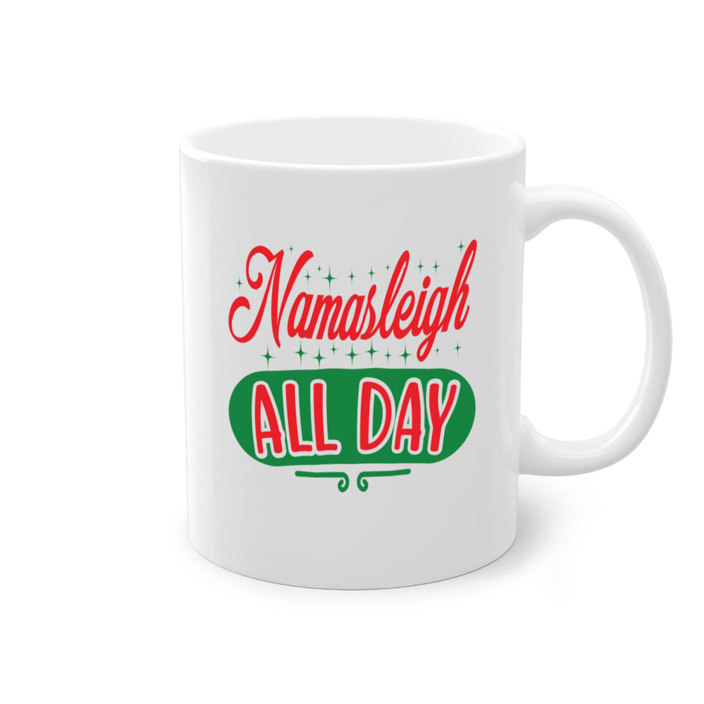 namasleigh all day style 531#- christmas-Mug / Coffee Cup