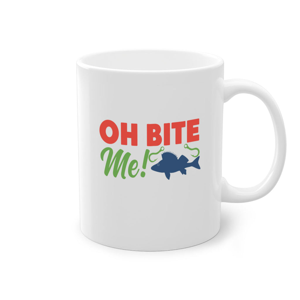 oh bite me 202#- fishing-Mug / Coffee Cup