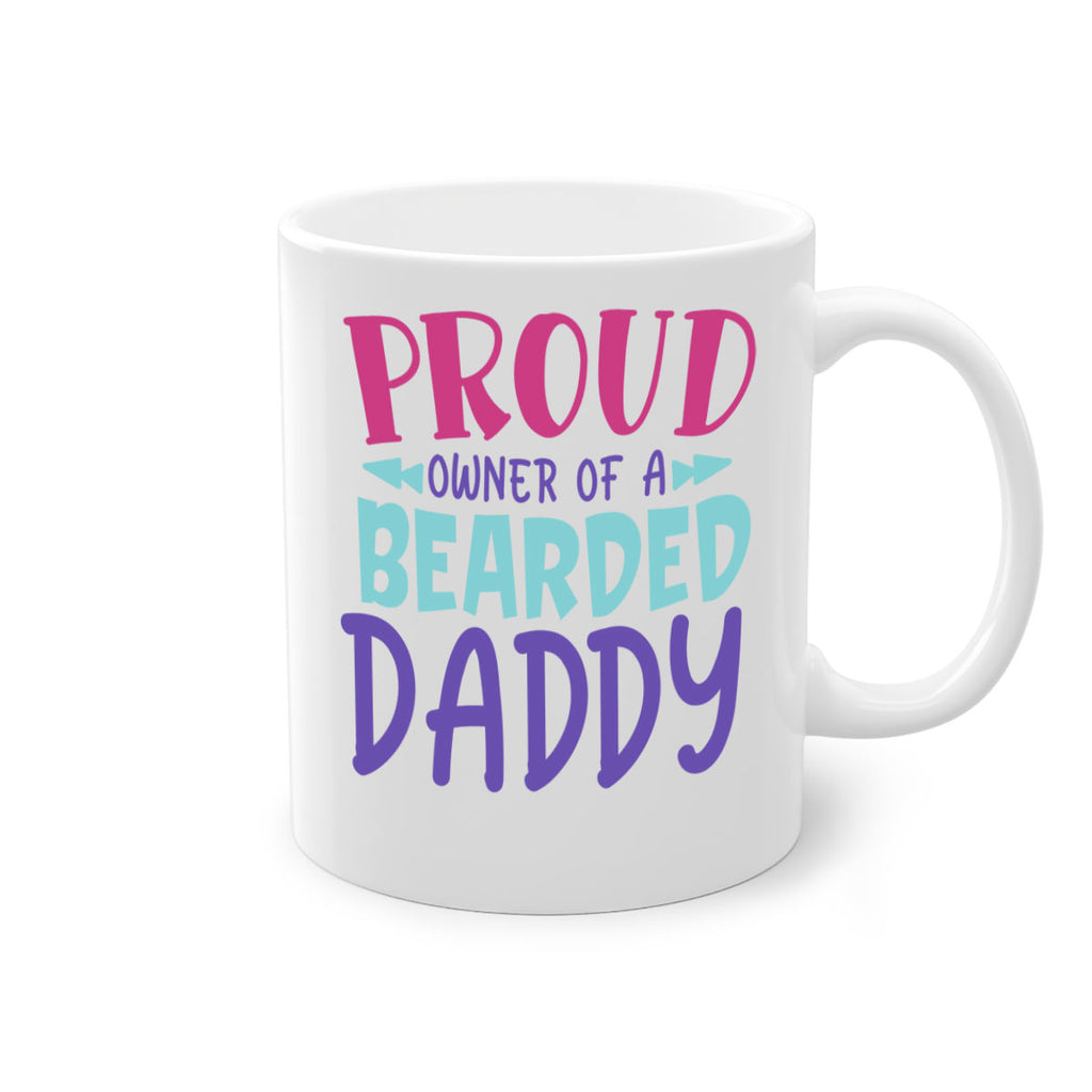 proud owner of a bearded daddy Style 202#- baby2-Mug / Coffee Cup