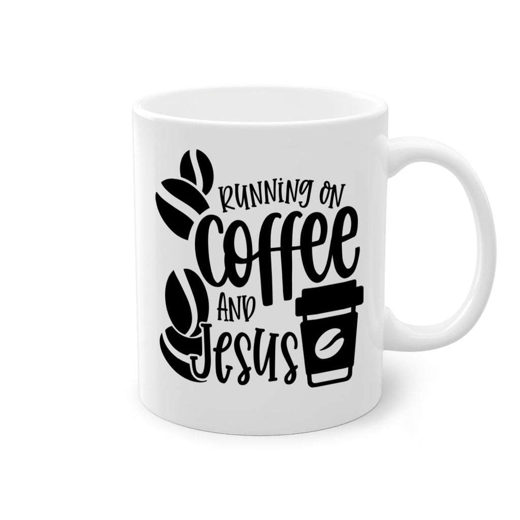 running on coffee and jesus 38#- coffee-Mug / Coffee Cup