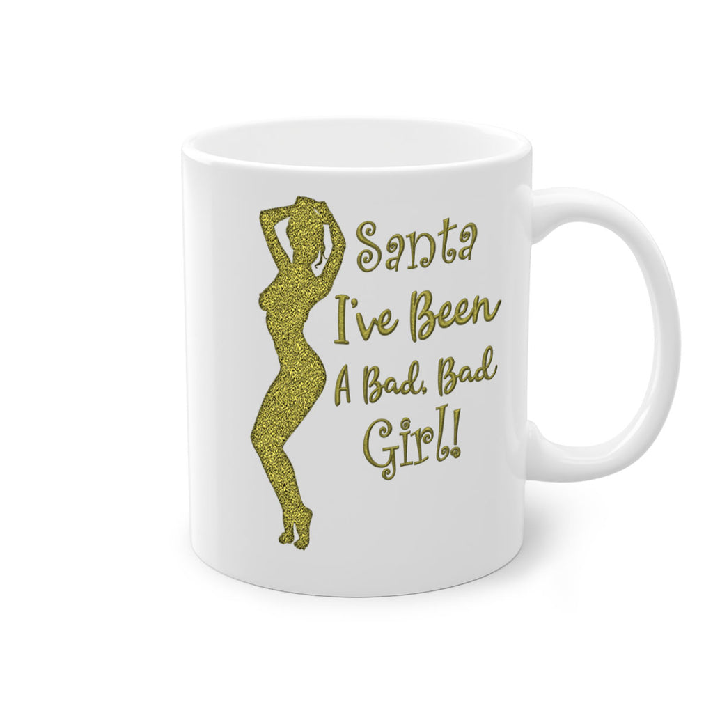 santa ive been a bad girl green 447#- christmas-Mug / Coffee Cup