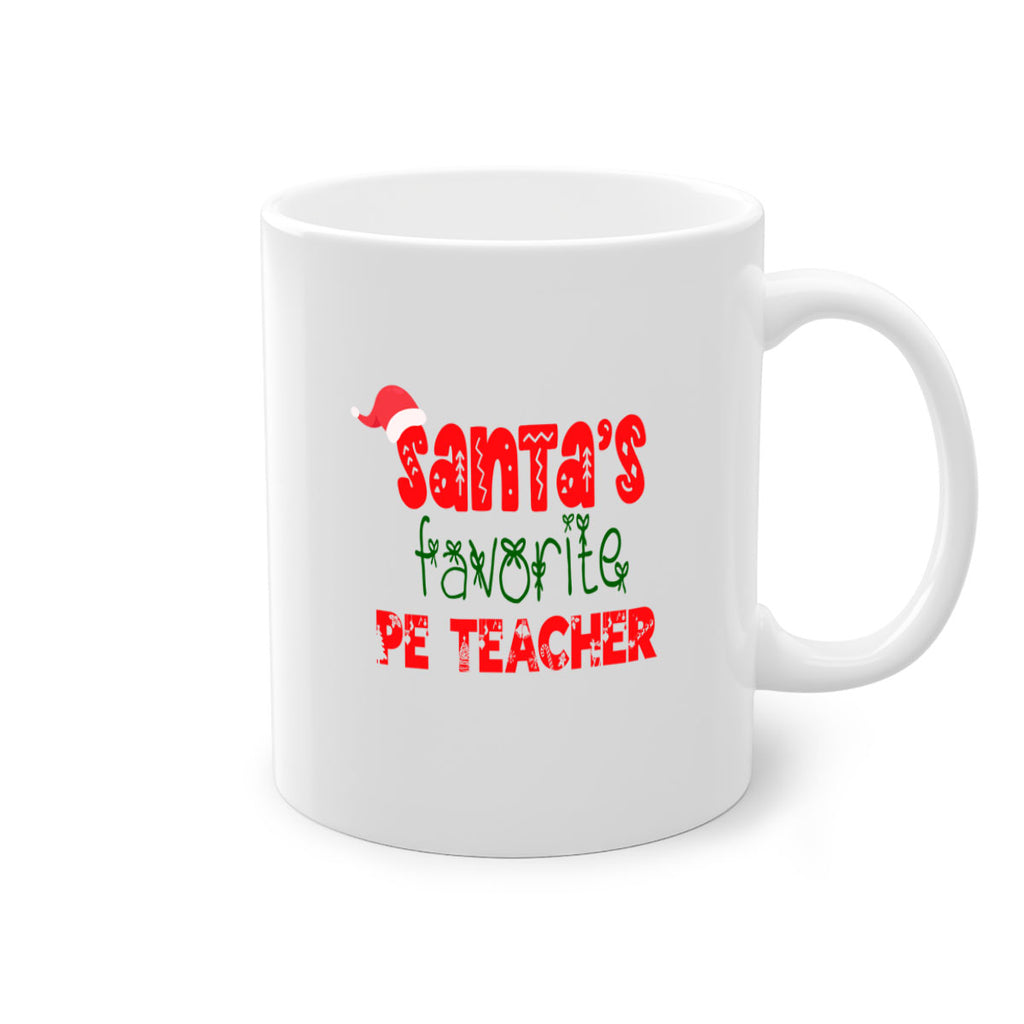 santas favorite pe teacher style 1002#- christmas-Mug / Coffee Cup