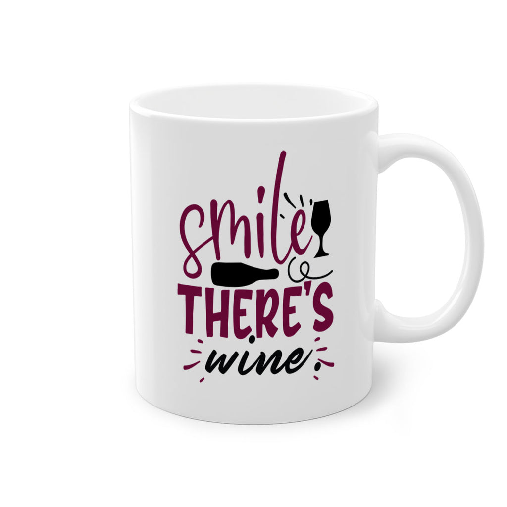 smile theres wine 159#- wine-Mug / Coffee Cup