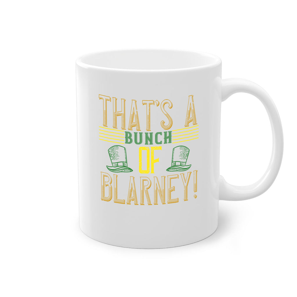 that’s a bunch of blarney Style 12#- St Patricks Day-Mug / Coffee Cup