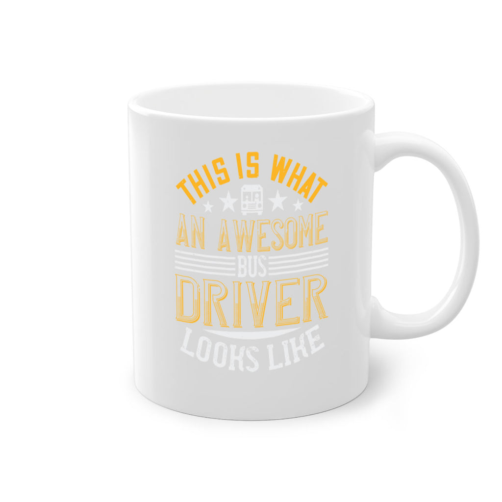 this is what an awesome bus driver looks like Style 10#- bus driver-Mug / Coffee Cup