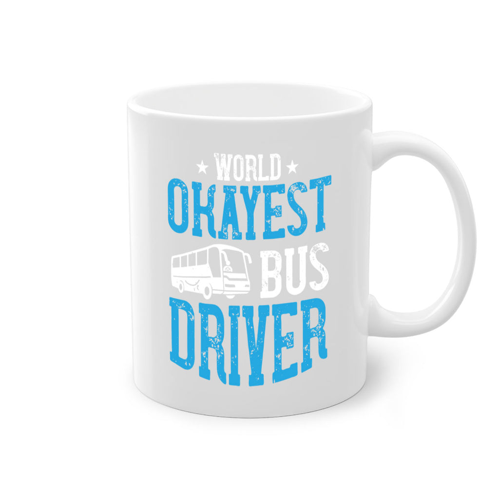 world okayest bus driver Style 5#- bus driver-Mug / Coffee Cup