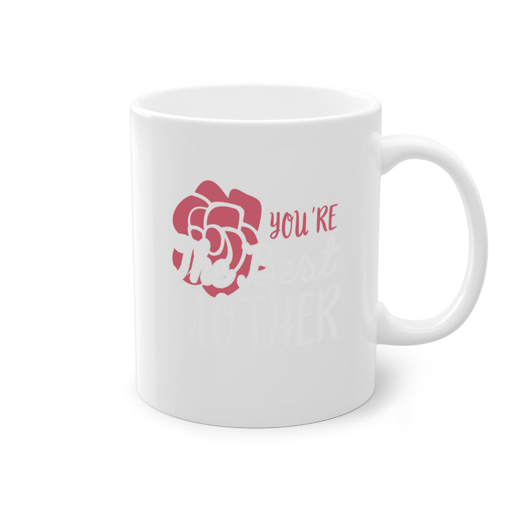 you’re the best mother 2#- mom-Mug / Coffee Cup