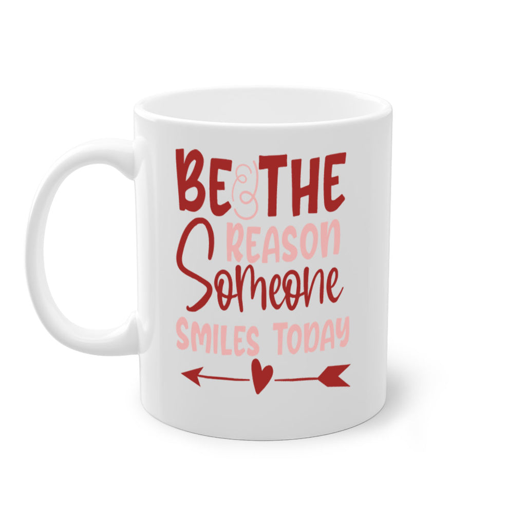 Be The Reason Someone Smiles Today Style 141#- motivation-Mug / Coffee Cup