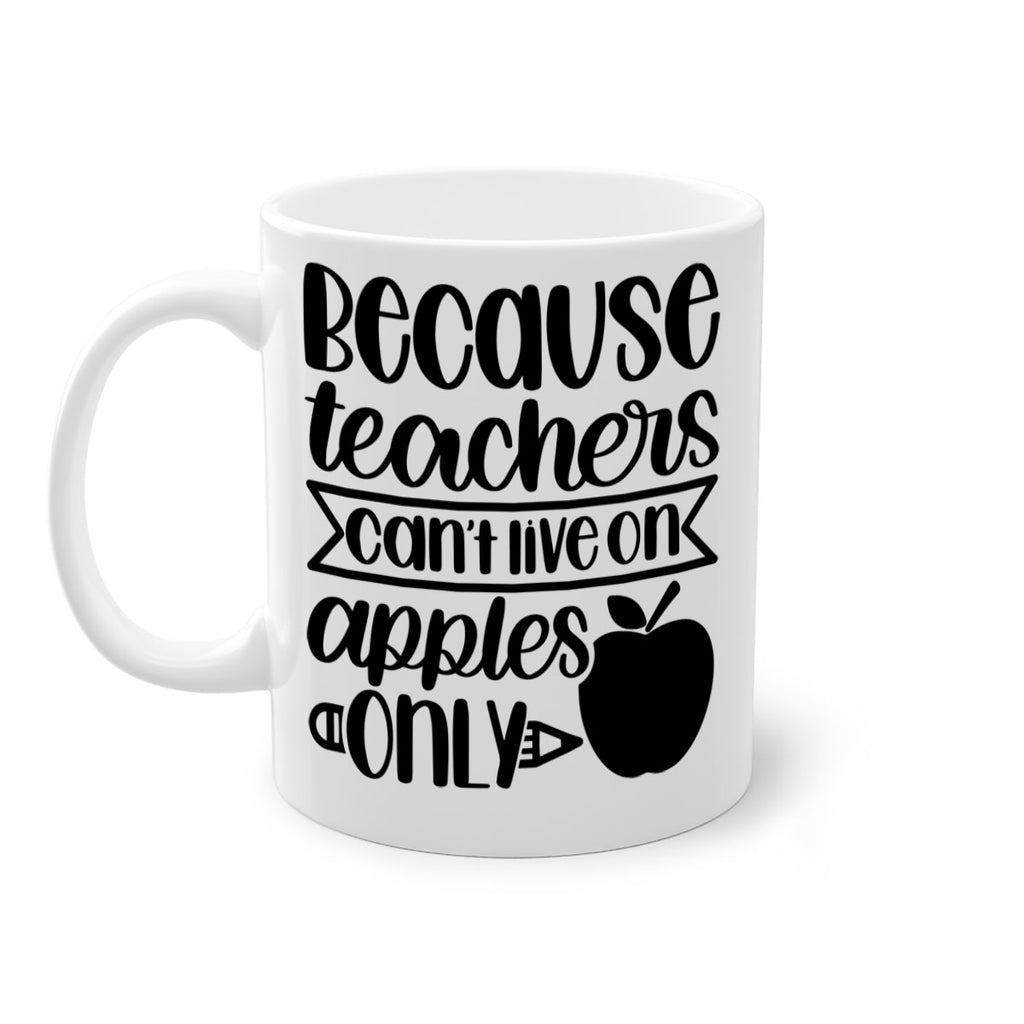 Because Teachers Cant Live Style 88#- teacher-Mug / Coffee Cup