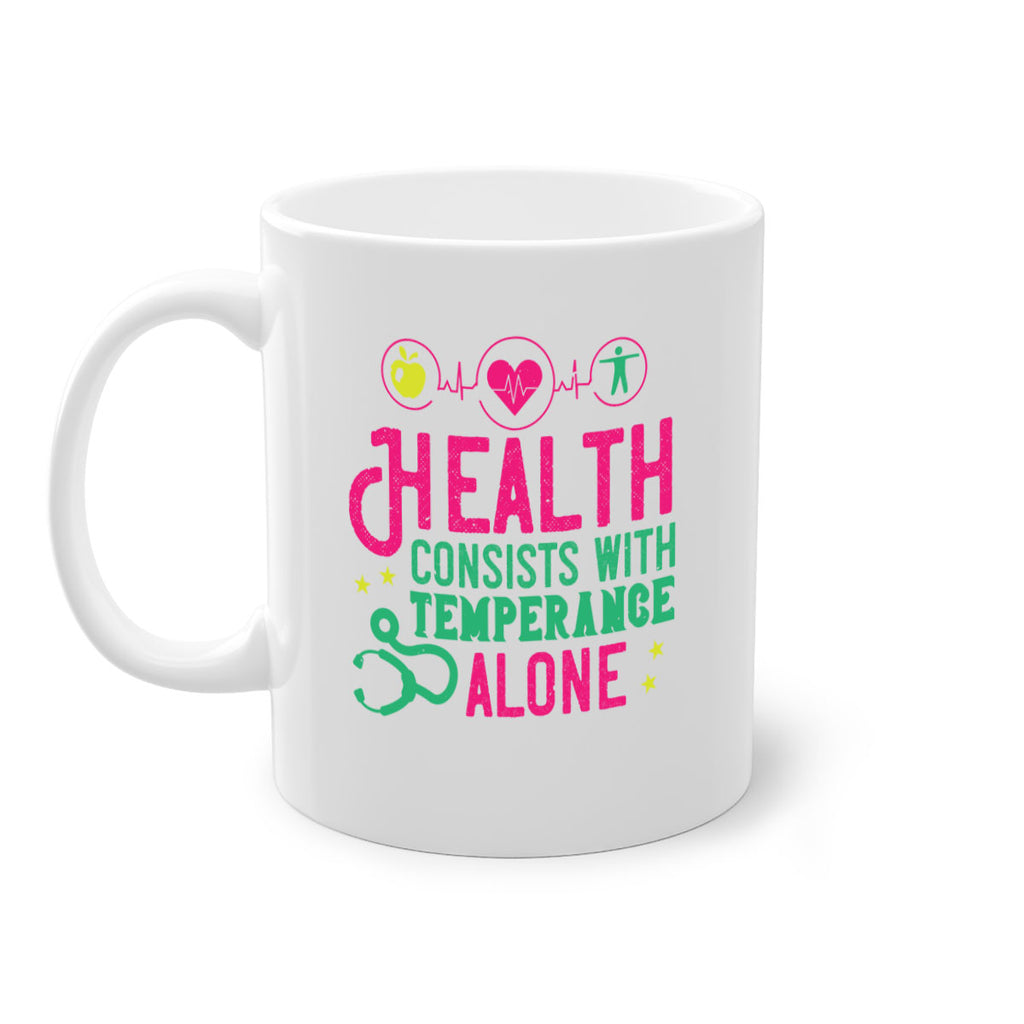 Health consists with temperance alone Style 44#- World Health-Mug / Coffee Cup