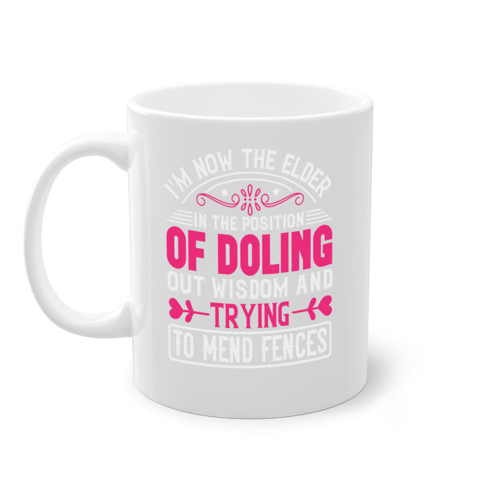 Im now the elder in the position of doling out wisdom and trying to mend fences Style 45#- aunt-Mug / Coffee Cup