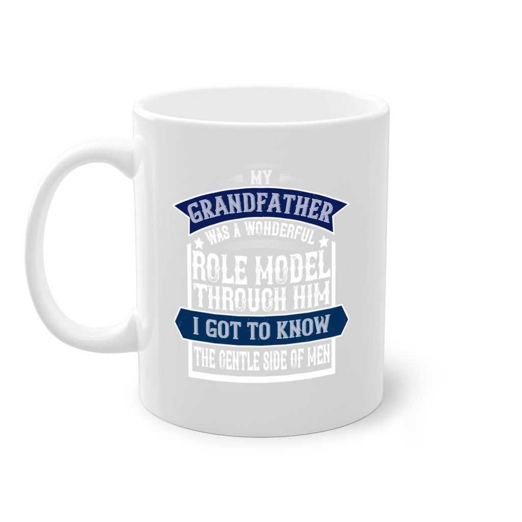 My grandfather was a wonderful role model 82#- grandpa-Mug / Coffee Cup