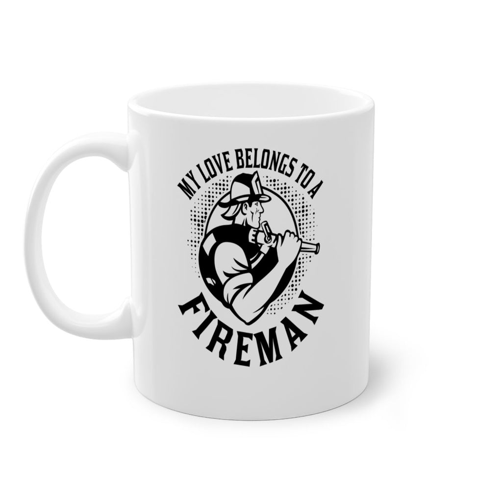 My love belongs Style 50#- fire fighter-Mug / Coffee Cup