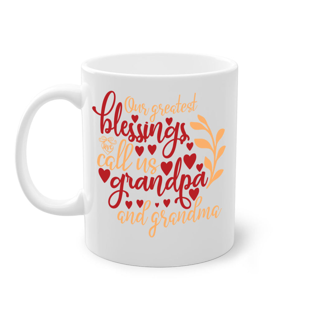 Our greatest blessings call us grandpa and grandma 1#- Family-Mug / Coffee Cup