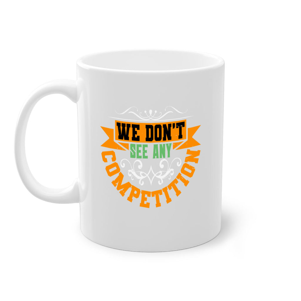 We don’t see any competition Style 29#- best friend-Mug / Coffee Cup