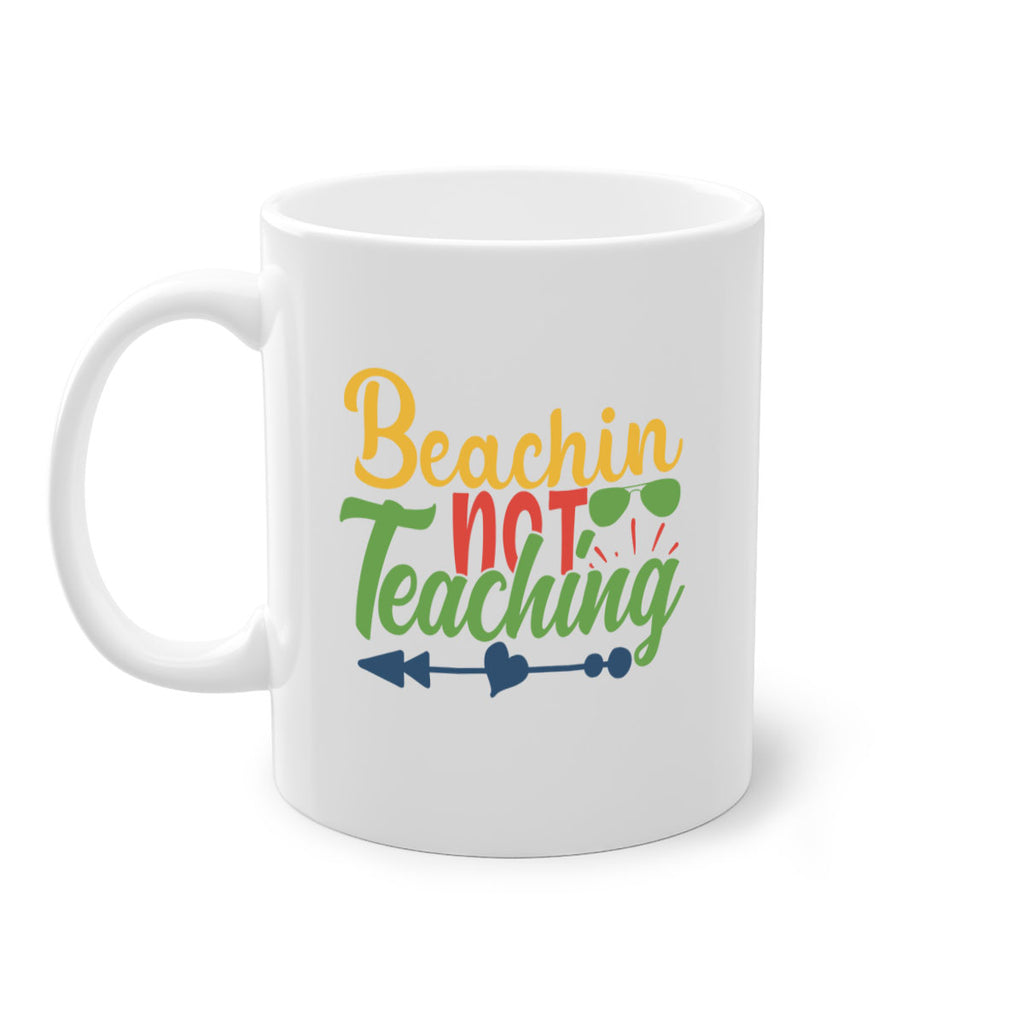 beachin not teaching Style 194#- teacher-Mug / Coffee Cup