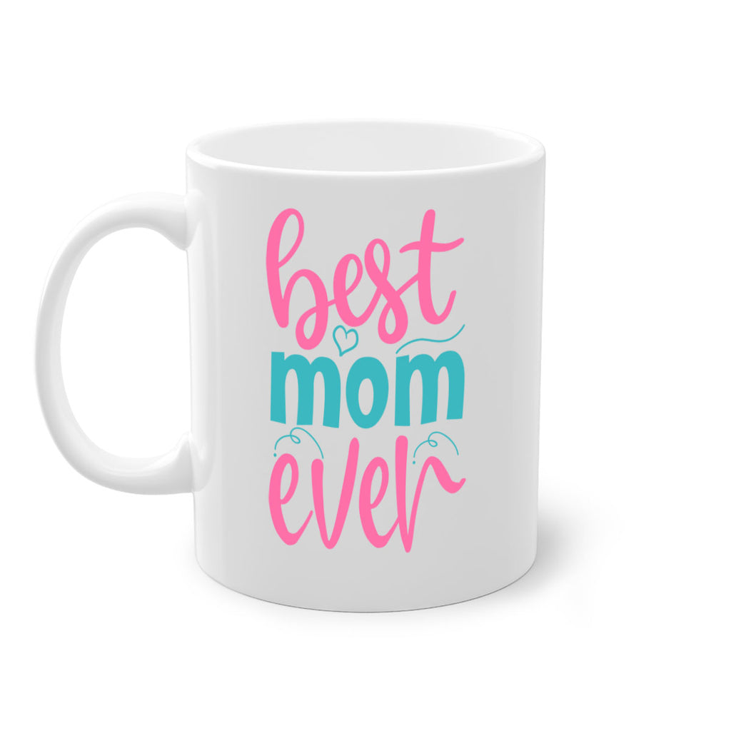 best mom ever 354#- mom-Mug / Coffee Cup