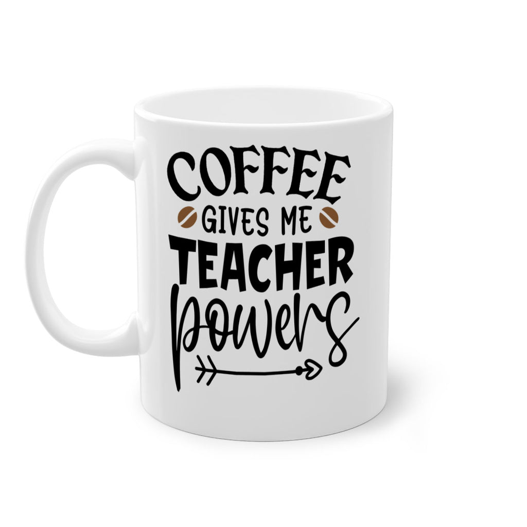 coffee gives me teacher powers Style 187#- teacher-Mug / Coffee Cup